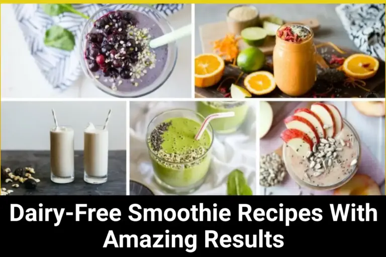 Dairy-Free Smoothie Recipes With Amazing Results