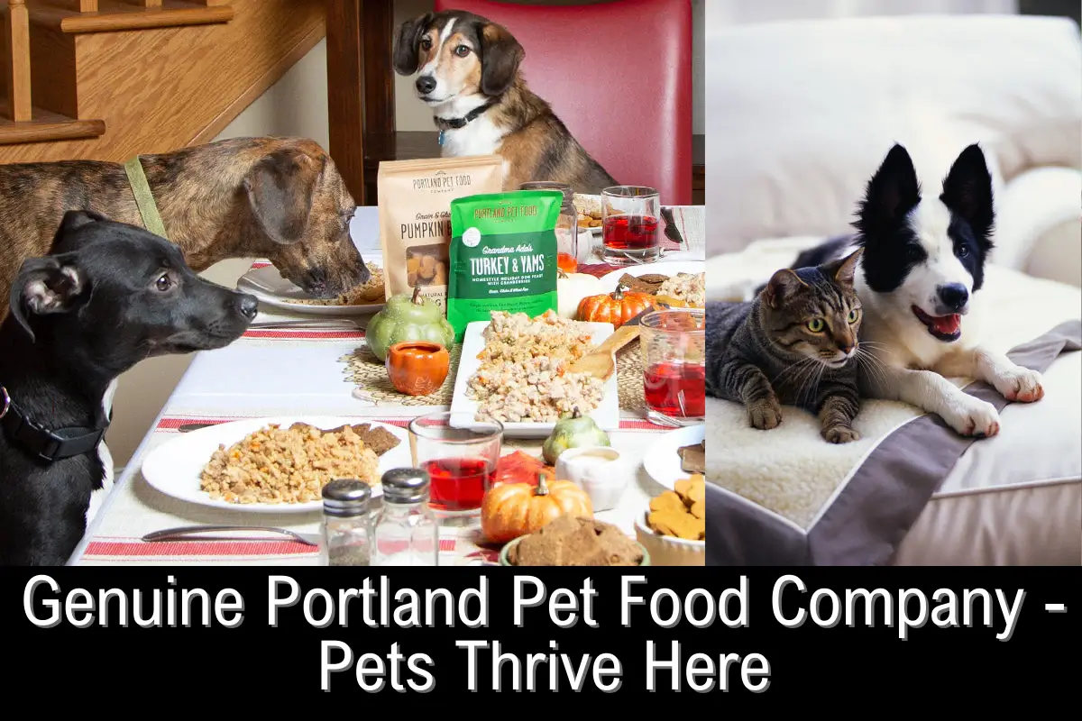 Genuine Portland Pet Food Company - Pets Thrive Here 2025