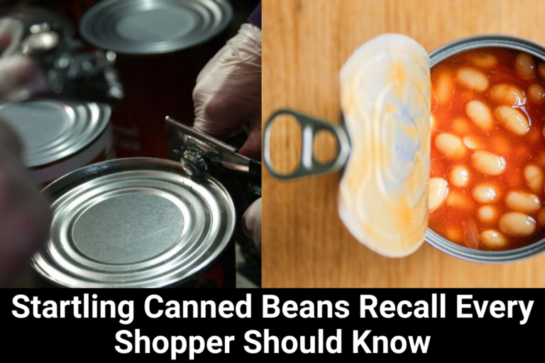 Startling Canned Beans Recall Every Shopper Should Know 2025