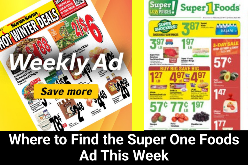Where to Find the Super One Foods Ad This Week