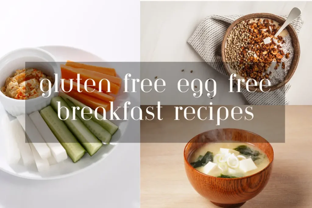  Gluten Free Egg Free Breakfast Recipes,