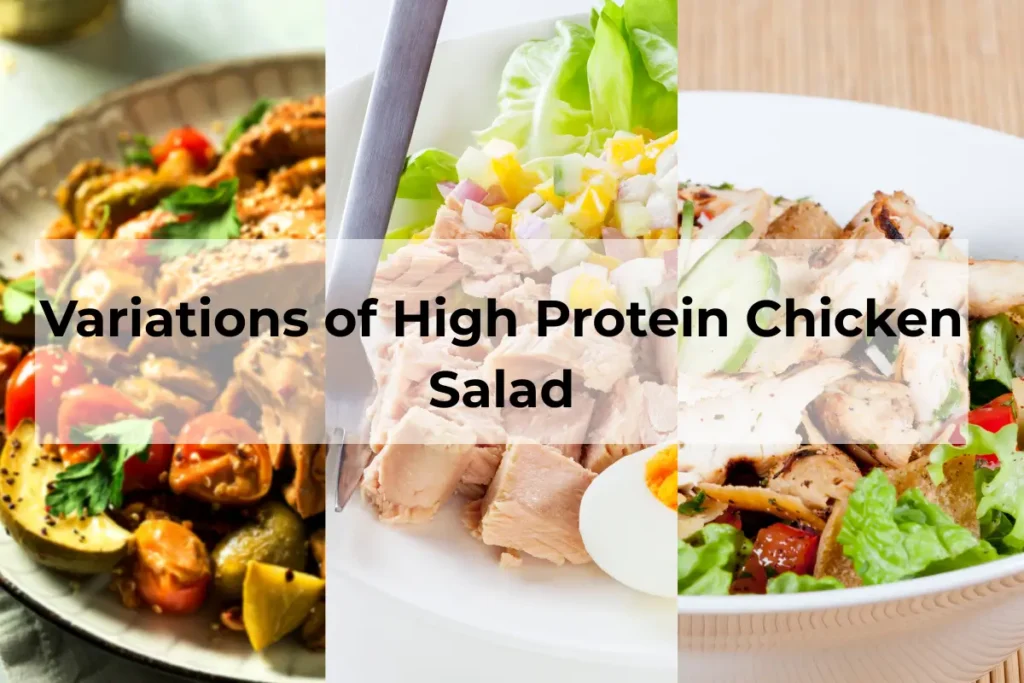 Variations of High Protein Chicken Salad