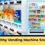 healthy vending machine snacks,